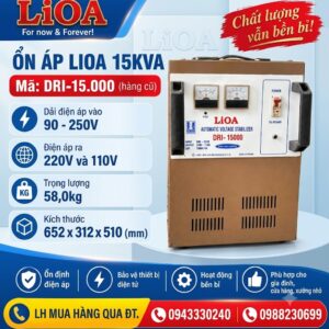 Ổn Áp Lioa 1 Pha 15kVA DRI-15000 – Hàng Cũ Nguyên Bản, Dải Rộng 90V–250V Giá Tốt